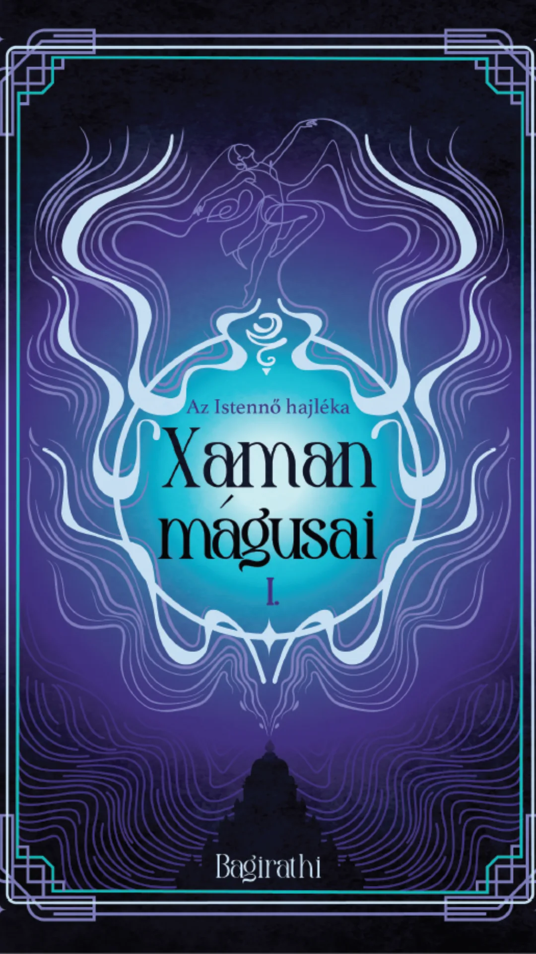 Xaman mágusai I. - Az Istennő hajléka